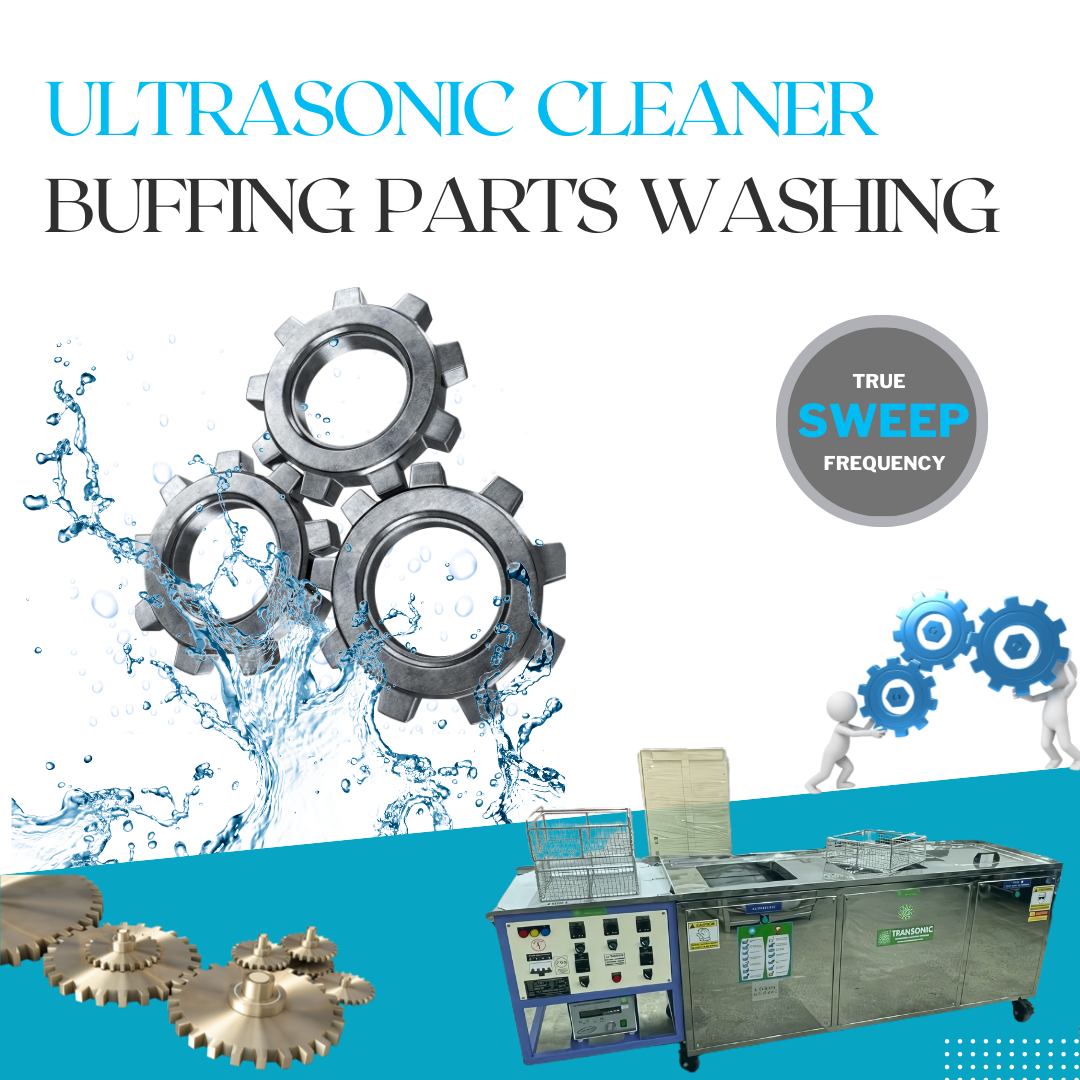 Ultrasonic Cleaner for BUFFING PARTS WASHING