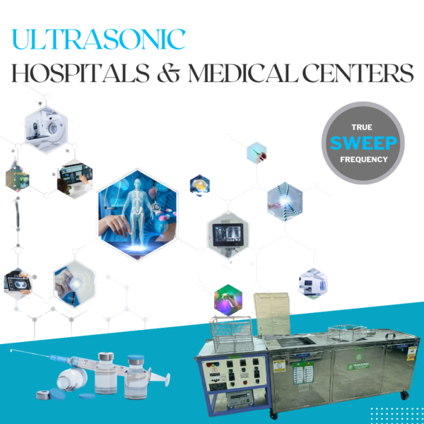 Ultrasonic Cleaner for Hospitals & Medical Centers